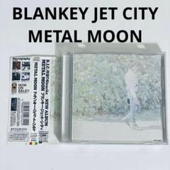 BLANKEY JET CITY　METAL MOON　帯付き　obi CD